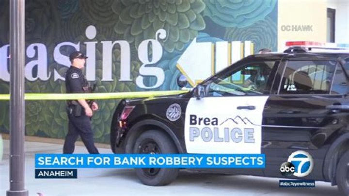 Anaheim Brea Bank Robbery, suspects sought after police chase ends