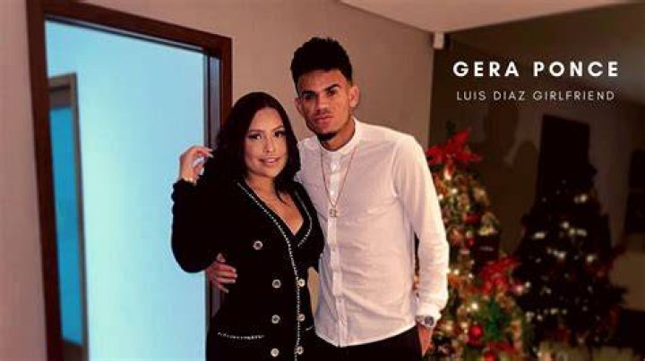 Gera Ponce Luis Diaz Girlfriend, her Family and more Soccersouls