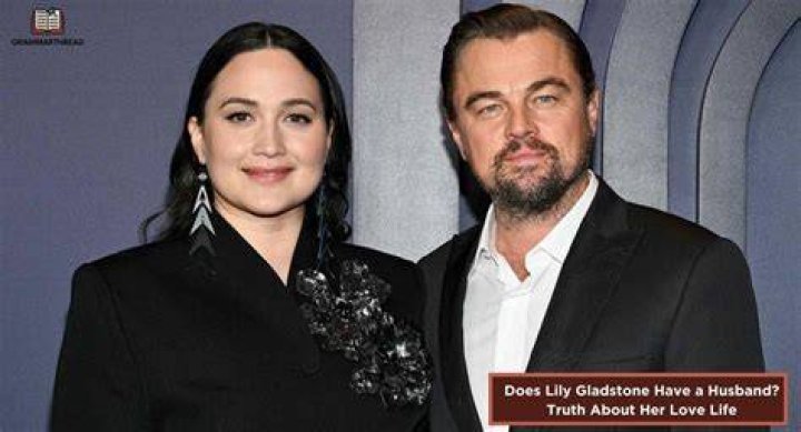 Lily Gladstone Husband Is She Married? Family Ethnicity